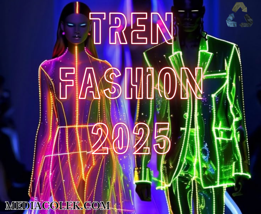 Tren Fashion 2025